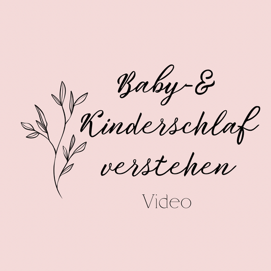 Baby-& Kinderschlaf verstehen - Video