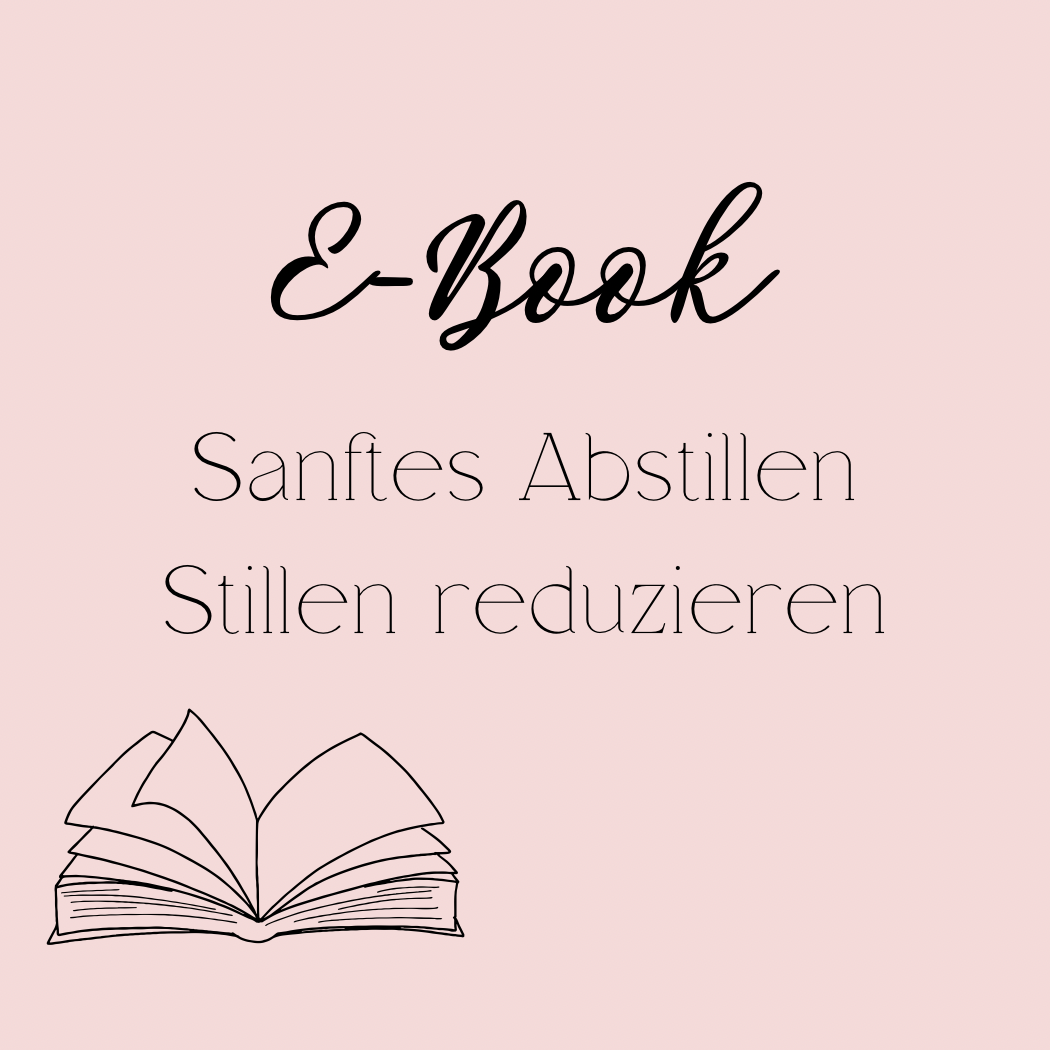 E-Book „sanftes Abstillen/ Stillen reduzieren“